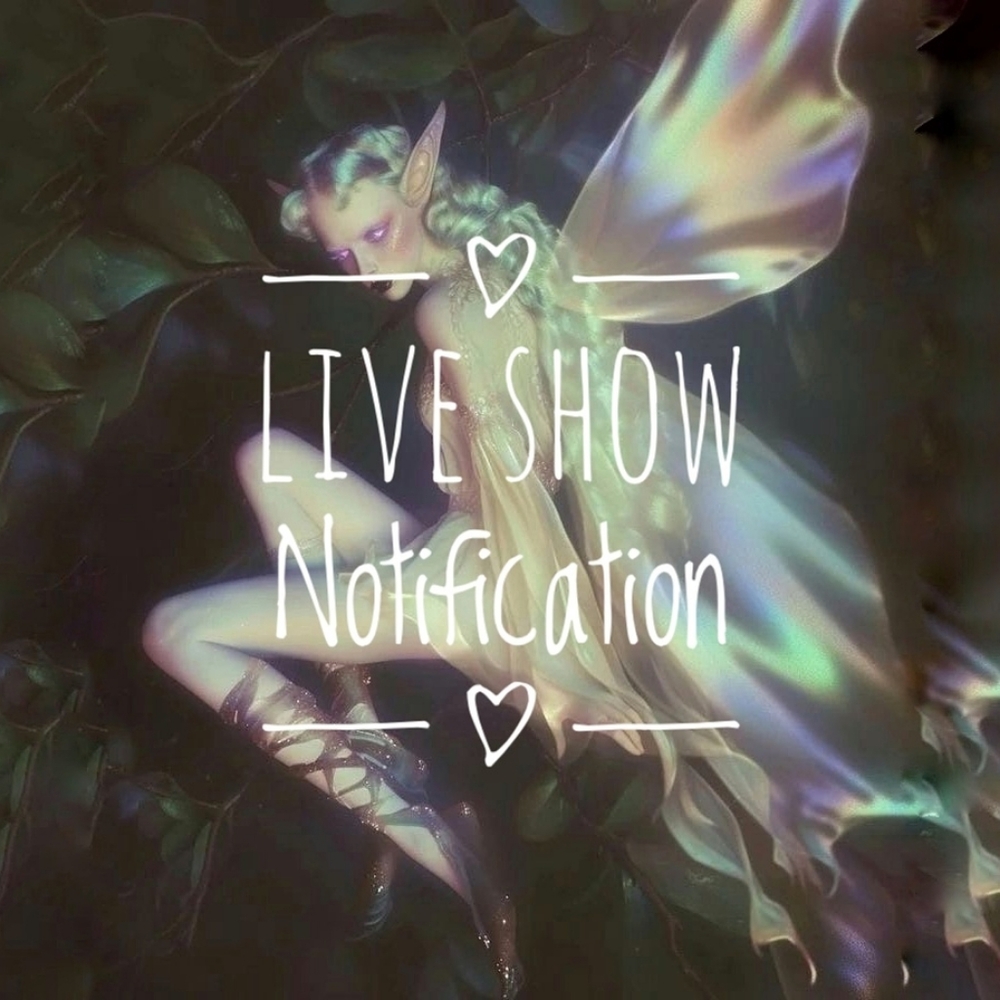 ☆ Live Show Notification ☆